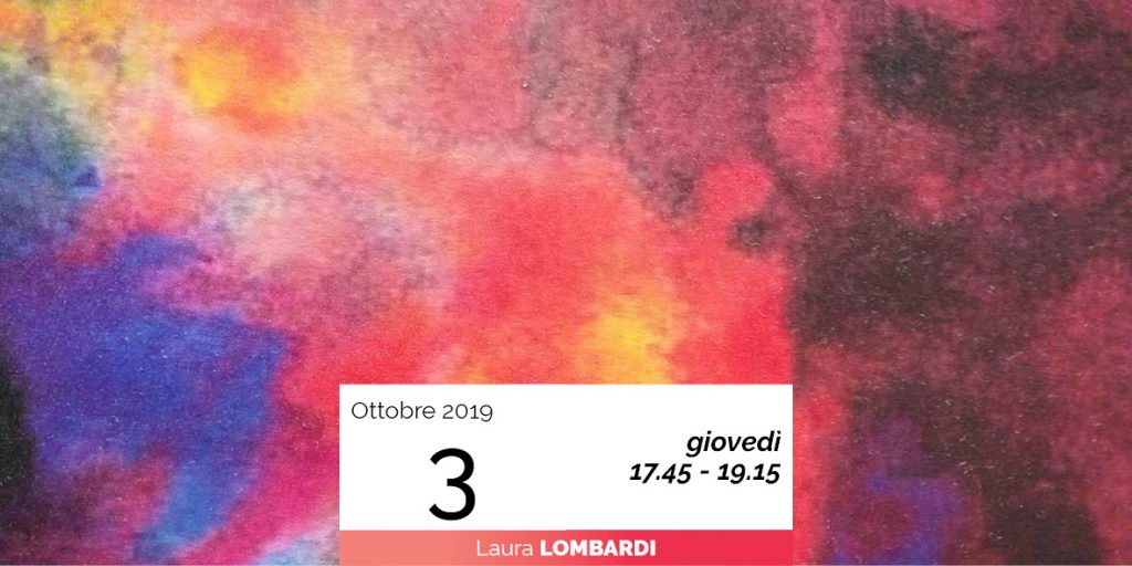 Laura Lombardi pittura alchimia colori 3-10-2019