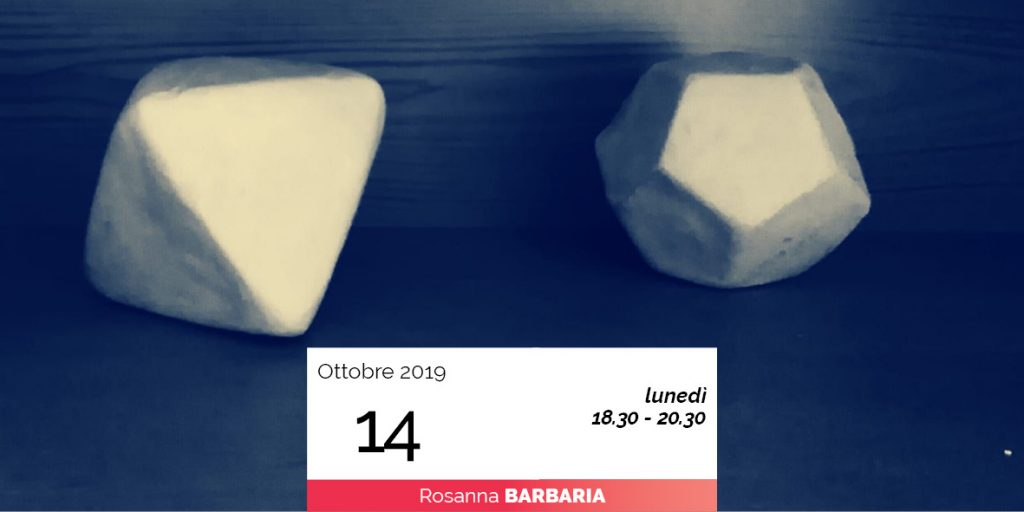 Rosanna Barbaria modellaggio geometria universo 14-10-2019