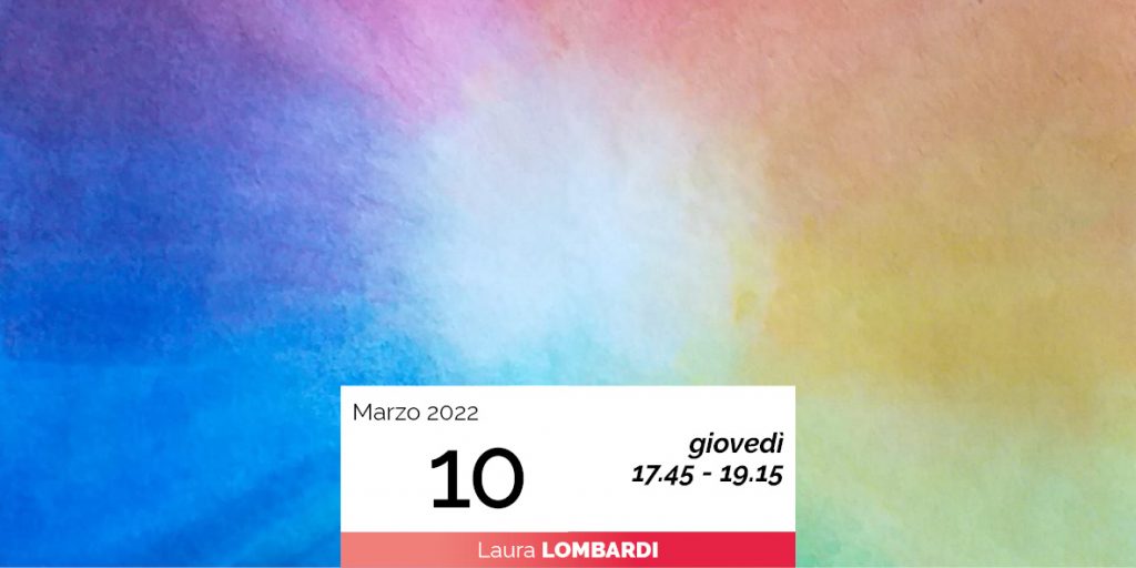L'UOMO TRA CIELO E TERRA - Laboratorio di pittura con Laura Lombardi - 10-3-2022