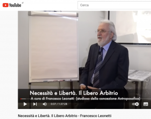 NECESSITÀ E LIBERTÀ. IL LIBERO ARBITRIO - Video con Francesco Leonetti